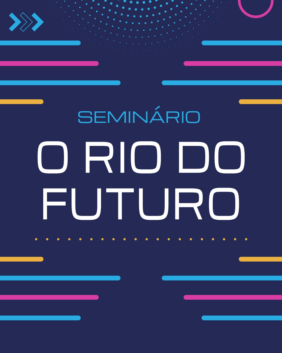 Semin Rio O Rio Do Futuro