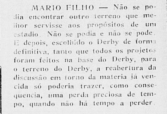 Trecho do O Globo Sportivo em que Mário Filho defende a construção do Maracanã no terreno do antigo Derby Club - Arquivo