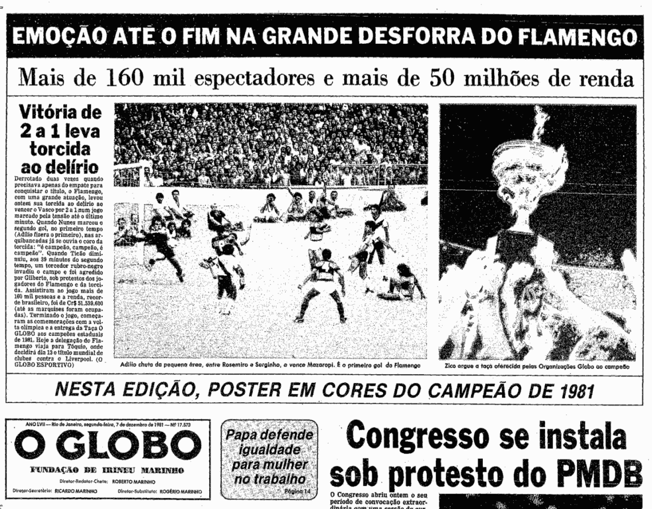 Flamengo foi campeão carioca em 1981 com vitória por 2 a 1 após perder os dois primeiros jogos da decisão para o Vasco - Acervo "O Globo"