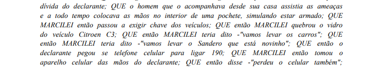 Trecho do depoimento de Márcio, a suposta vítima de Max (que se chama Marcilei) e dos amigos - ge