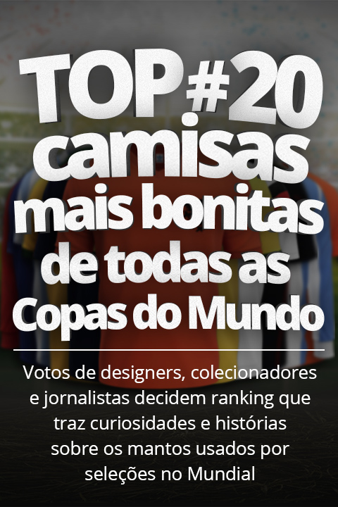 Top 20 camisas mais bonitas de todas as Copas do Mundo