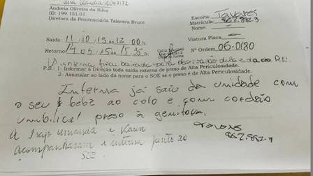 Documento mostra que detenta saiu da unidade prisional com bebê no colo e cordão umbilical preso em Bárbara