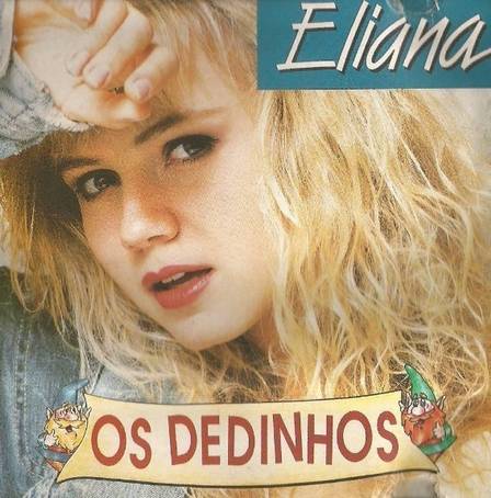 Eliana fez sucesso na década de 90, com 'Os dedinhos'