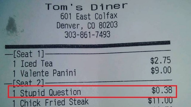 Cobrança por 'pergunta estúpida' em restaurante