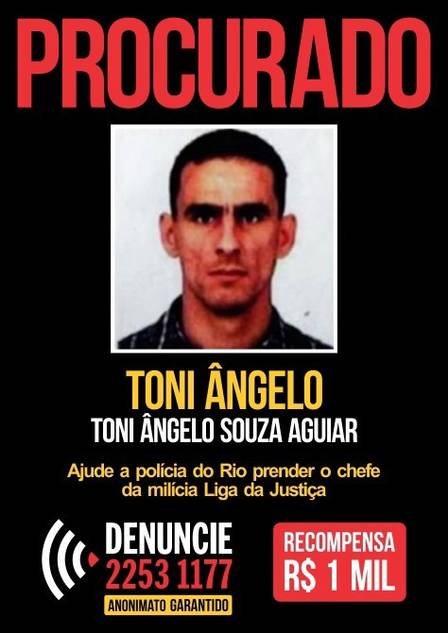 O cartaz do Disque-Denúncia: são oferecidos R$ 2 mil a quem der informações sobre o miliciano Toni ângelo