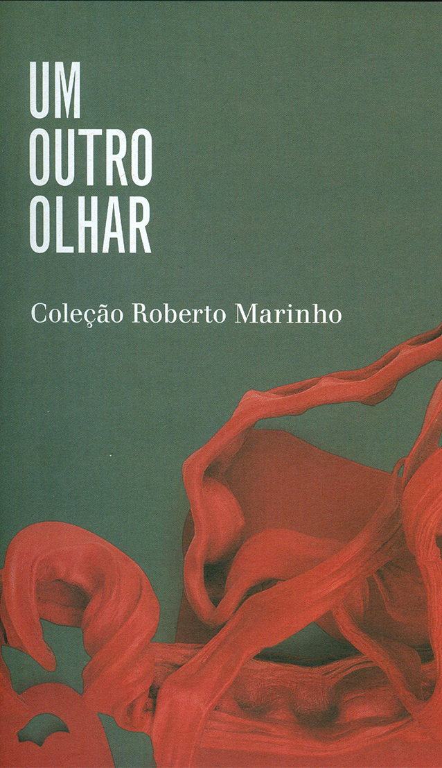 Um outro olhar, Coleção Roberto Marinho