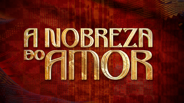 A Nobreza do Amor